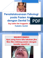 Penatalaksanaan Psikologi Pada Pasien Anak Dengan Dental Trauma