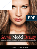 Secret Model Beauty The Best Makeup Skin Care Hair Fitness and Diet Tips Taken Off The Set by A 1