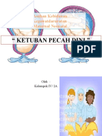 " Ketuban Pecah Dini ": Asuhan Kebidanan Kegawatdaruratan Maternal Neonatal