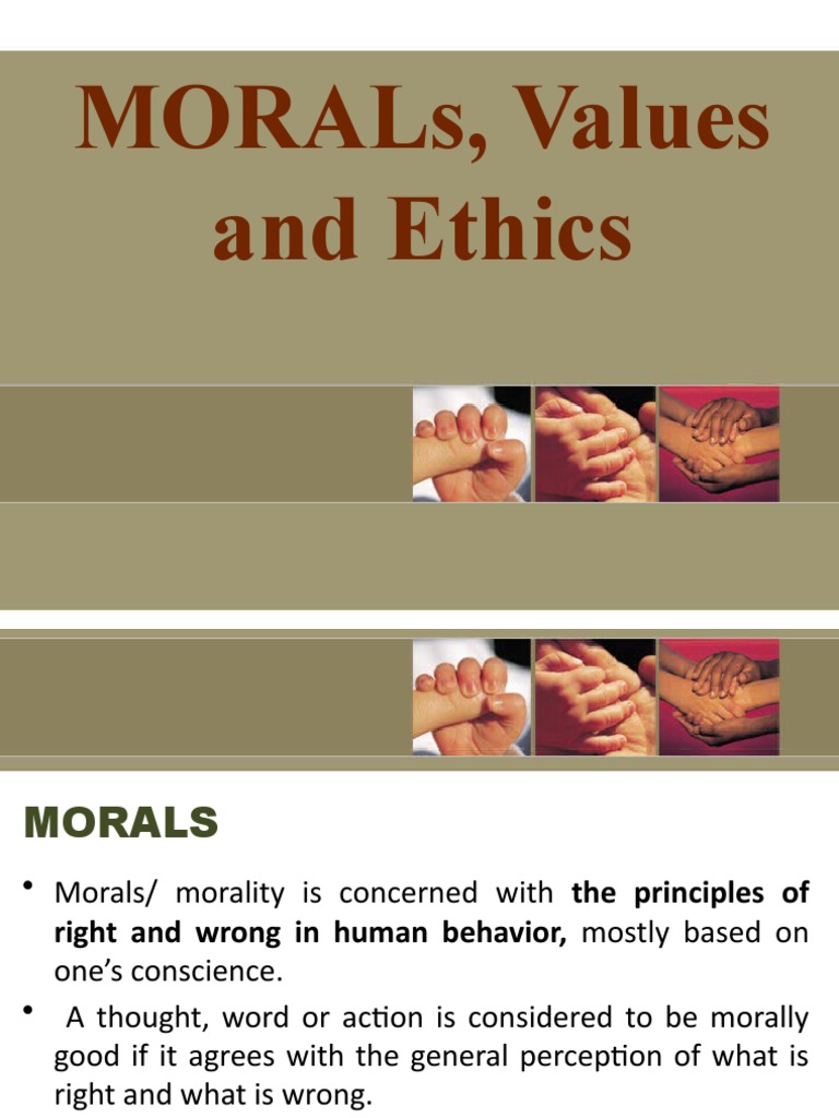 Module 2 Ethics Morals and Values | PDF | Integrity | Value (Ethics)