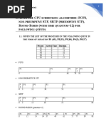 A CPU: FCFS, - STF, SRTF (STF), R - R ( 12)