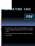 Estructura CASE