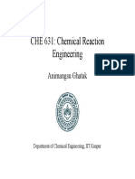 CHE 631: Chemical Reaction Engineering: Animangsu Ghatak