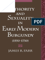 (Studies in The History of Sexuality) James R. Farr - Authority and Sexuality in Early Modern Burgundy (1550-1730) - Oxford University Press (1995)