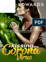 Kissing The Coronavirus - M.J. Edwards