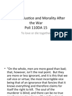 Freedom, Justice and Morality After The War Poli 110DA 15: To Love or Die Together