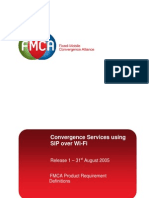 Convergence Services Using SIP Over Wi-Fi: Release 1 - 31 August 2005