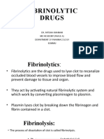 Fibrinolytic Drugs: Dr. Fatisha Khanam MD Resident (Phase-A) Department of Pharmacology Bsmmu