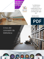 La Biblioteca Como Socio Colaborativo de Su Universidad en El Contexto Del Siglo XXI - Julio Alonso Arévalo