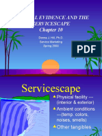 Physical Evidence and The Servicescape: Donna J. Hill, Ph.D. Service Marketing Spring 2000