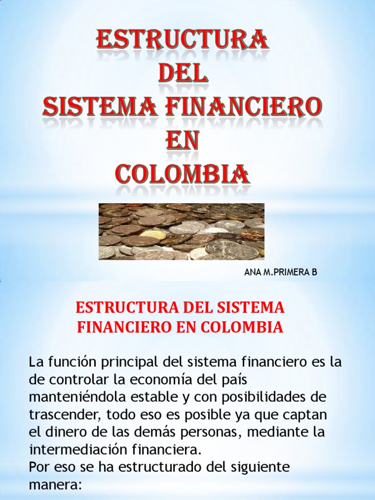 Estructura del Sistema Financiero Colombiano | PDF | Sistema financiero ...