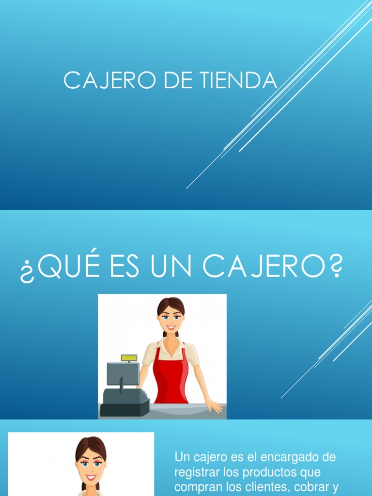 Guía del Cajero: Funciones y Seguridad | PDF | Cajero | Servicio al Cliente