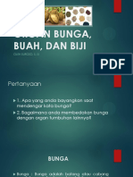 ORGAN BUNGA, BUAH, DAN BIJI