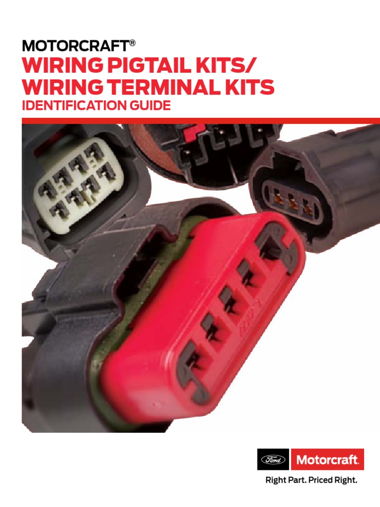 Wiring Pigtail Kits/ Wiring Terminal Kits Motorcraft PDF