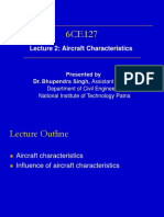 Lecture 2: Aircraft Characteristics: Presented by Dr. Bhupendra Singh, Assistant Professor