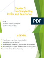 Indigenous Storytelling: Ethics and Resistance: Class 6 SSW 155 Cross Cultural Skills Professor Natalie Blake