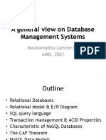 A General View On Database Management Systems: Mouhamadou Lamine Ba AIMS, 2021