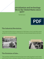 How Has Industrialization and Technology Transformed Life in The United States Since 1877?