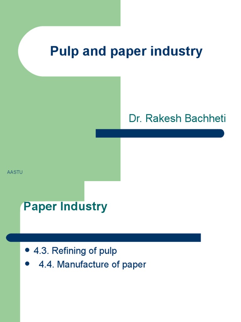 Pulp Refining Techniques in Paper Production | PDF