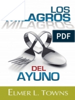 Los Milagros Del Ayuno (Spanish - Towns, Elmer L