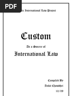 Custom As A Source Of International Law International Law - 