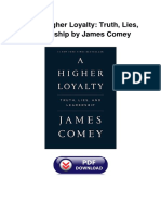 (PDF) A Higher Loyalty: Truth, Lies, and Leadership by James Comey