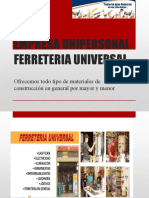Empresa Unipersonal Ferreteria Universal: Ofrecemos Todo Tipo de Materiales de Construcción en General Por Mayor y Menor