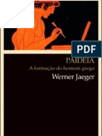 Werner Jaeger - Paideia, A Formação Do Homem Grego