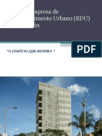 Estudo de Caso: Sede Da Empresa de Desenvolvimento Urbano (EDU)