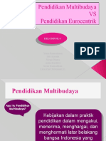 Pendidikan Multibudaya VS Pendidikan Eurocentrik