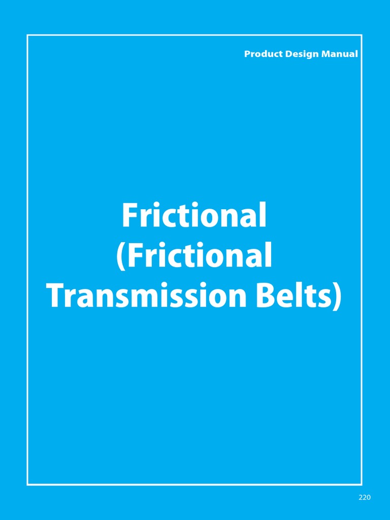 Frictional (Frictional Transmission Belts) Product Design Manual
