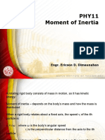 PHY11 Moment of Inertia: Engr. Ericson D. Dimaunahan