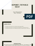 Lab Report - Tensile Test: Name:Muhammad Faisal Roll No: MY (19011)