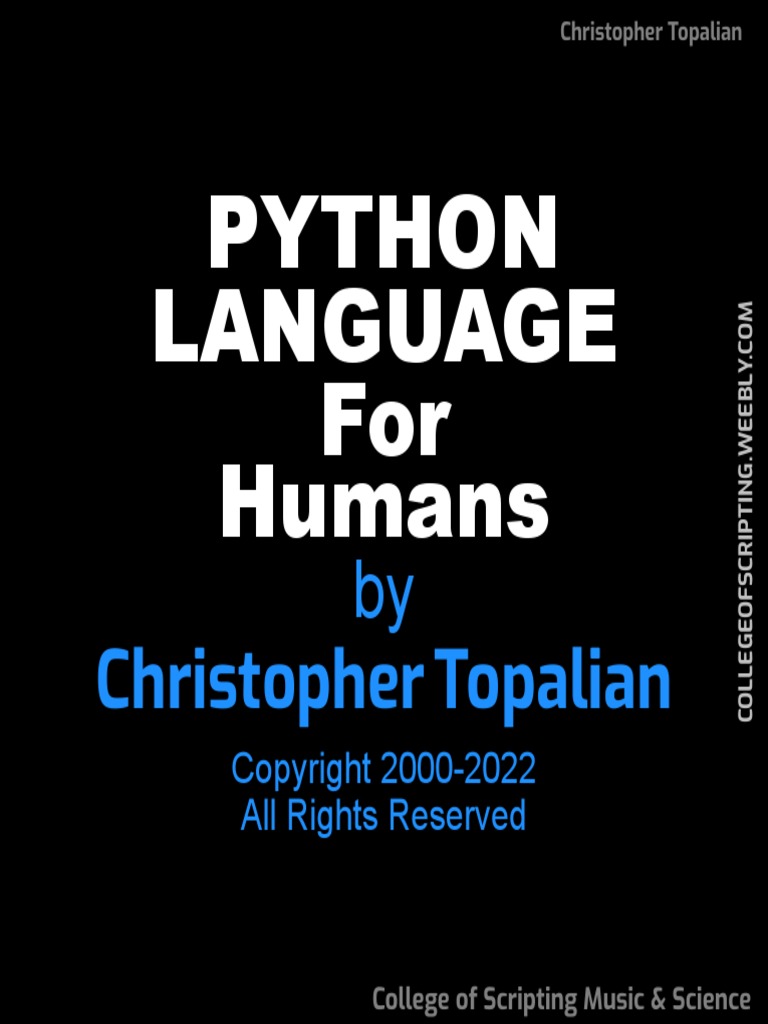 Python Language For Humans by Christopher Topalian | PDF | Window ...