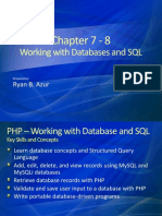 Chapter 7 - 8: Working With Databases and SQL