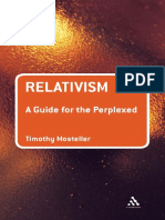 (Guides for the Perplexed) Timothy Mosteller - Relativism_ a Guide for the Perplexed (Guides for the Perplexed) -Continuum (2008)