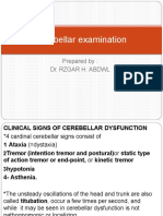 Cerebellar Examination: Prepared By: Dr. Rzgar H. Abdwl