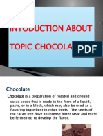 Intoduction About Topic Chocolate