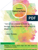 Lesson 2 Hybrid Art Forms: Reporter: Jade Anne M. Bangcoro Jennica B. Atienza