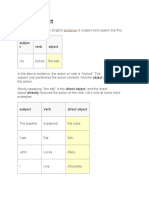 Direct Object: Subjec T Verb Object