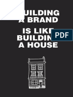 Building A Brand Is Like Building A House
