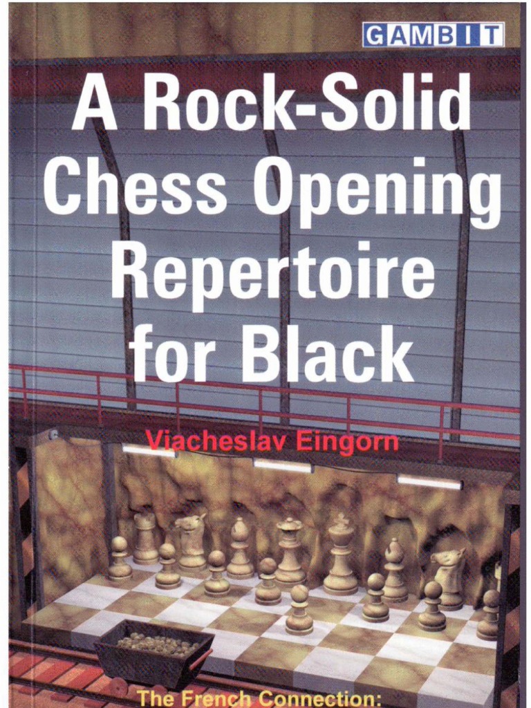 9 A Rock Solid Chess Opening Repertoire For Black | PDF