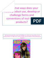 Q1-In What Ways Does Your Media Product Use, Develop or Challenge Forms and Conventions of Real Media Products?