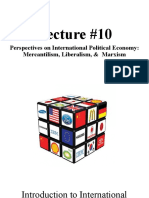 Lecture #10: Perspectives On International Political Economy: Mercantilism, Liberalism, & Marxism