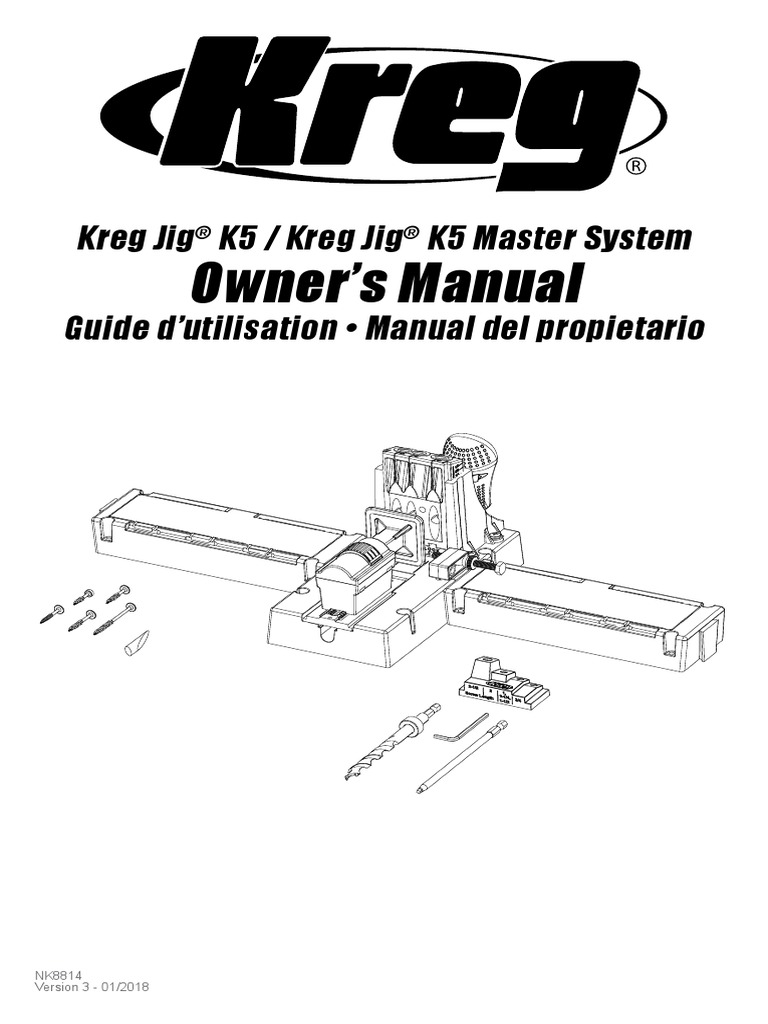 Owner's Manual Kreg Jig K5 / Kreg Jig K5 Master System Guide D
