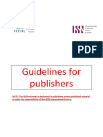 Guidelines For Publishers: Is Under The Responsibility of The ISSN International Centre