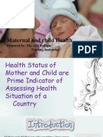 Maternal and Child Health: Prepared By: Ms. Alia Rafique Nursing Instructor