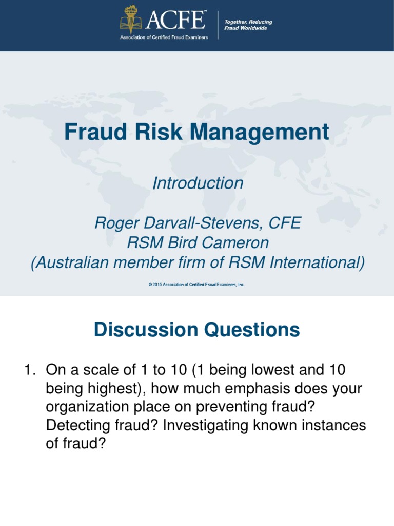 Fraud Risk Management: Roger Darvall-Stevens, CFE RSM Bird Cameron ...
