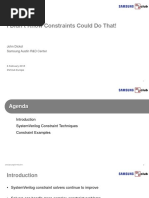 I Didn't Know Constraints Could Do That!: John Dickol Samsung Austin R&D Center