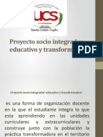 Proyecto socio integrador educativo y transformador